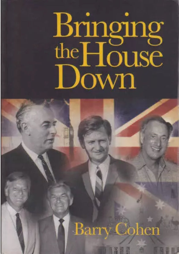 Bringing The House Down by Barry Cohen